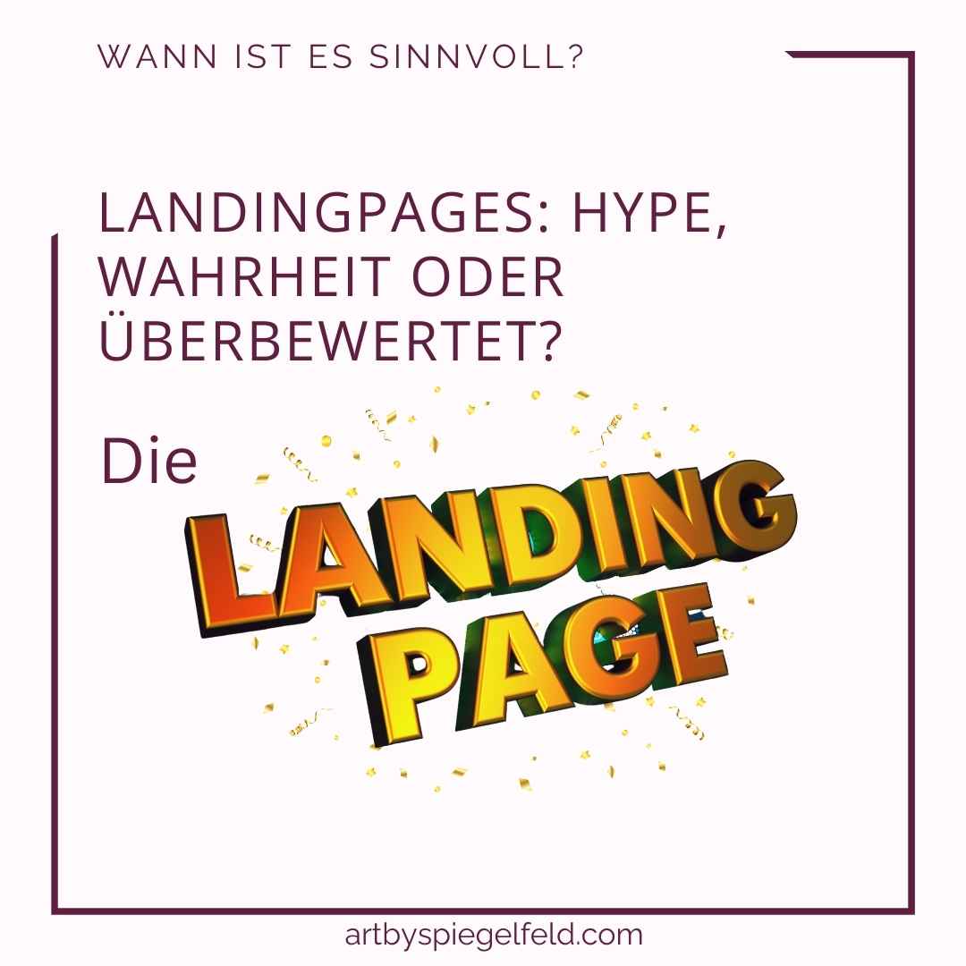 Die Landingpage, Hype oder Wahrheit?