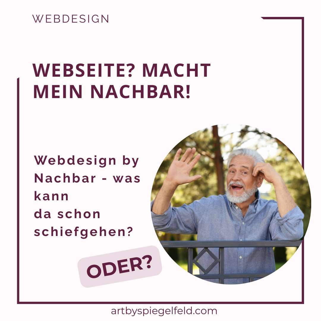 Warum Sie Ihre Website nicht vom Nachbarn bauen lassen sollten